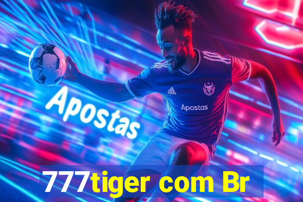 777tiger com Br